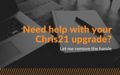 Let me Take the Hassle Out of Your Chris21 Upgrade